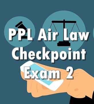 PPL Air Law Checkpoint 2