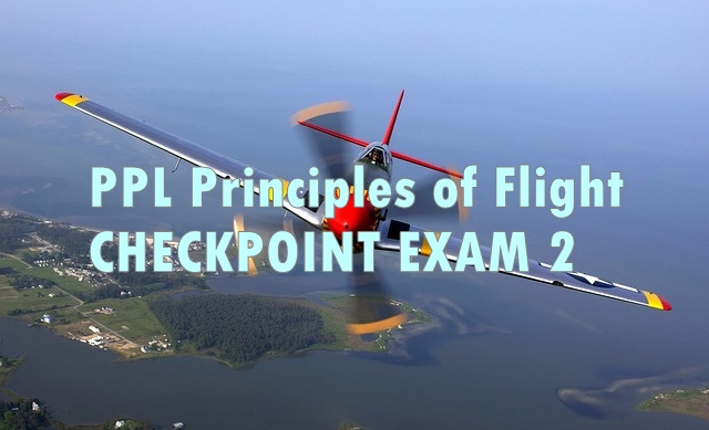 PPL (A) Principles of Flight Checkpoint 2